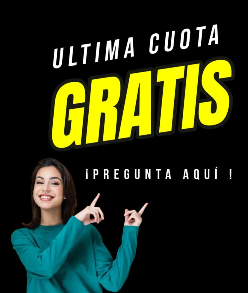 Ultima Cuota Gratis